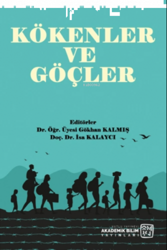 Kökenler ve Göçler