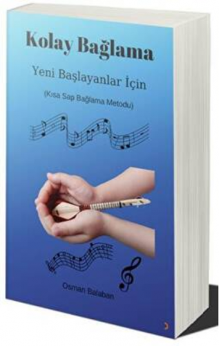 Kolay Bağlama Yeni Başlayanlar için Kısa Sap Bağlama Metodu