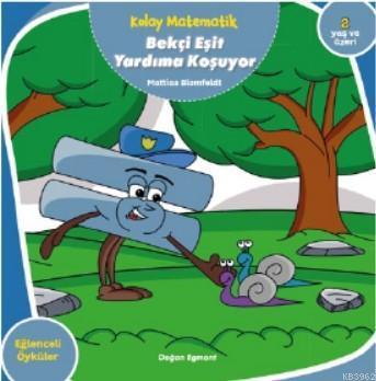 Kolay Matematik Bekçi Eşit Yardıma Koşuyor