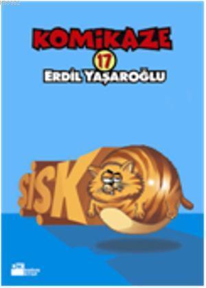 Komikaze 17 - Şişko