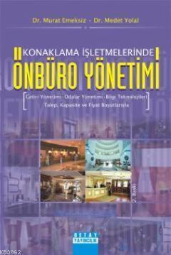 Konaklama İşletmelerinde Önbüro Yönetimi