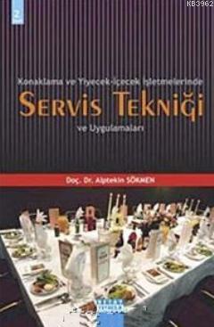 Konaklama ve Yiyecek- İçecek İşletmelerinde Servis Tekniği