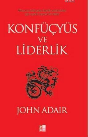 Konfüçyüs ve Liderlik