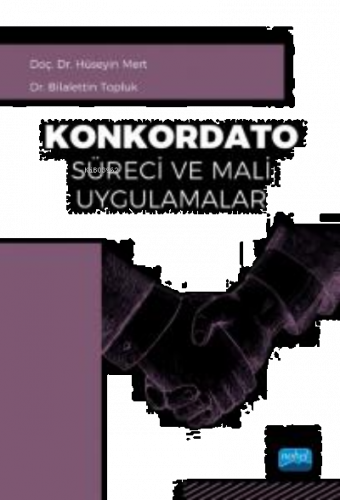 Konkordato Süreci ve Mali Uygulamalar