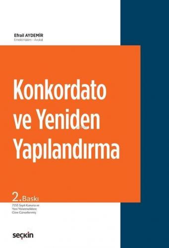 Konkordato ve Yeniden Yapılandırma