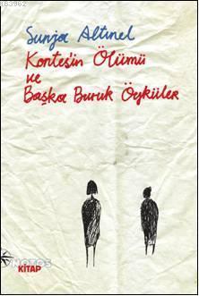 Kontes'in Ölümü ve Başka Buruk Öyküler