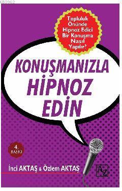 Konuşmanızla Hipnoz Edin