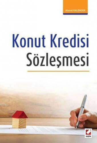 Konut Kredisi Sözleşmesi