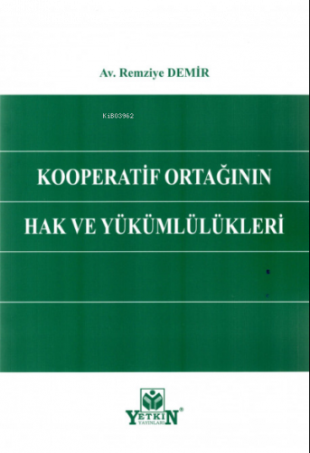 Kooperatif Ortağının Hak ve Yükümlülükleri