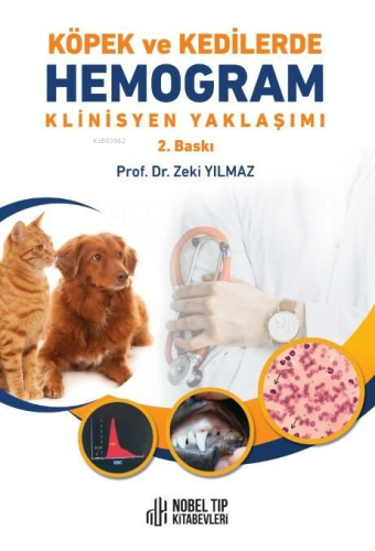 Köpek Ve Kedilerde Hemogram Klinisyen Yaklaşım