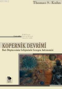 Kopernik Devrimi - Batı Düşüncesinin Gelişiminde Gezegen Astronomisi