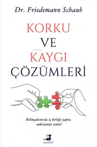 Korku ve Kaygı Çözümleri