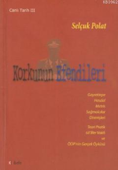 Korkunun Efendileri (Canlı Tarih 3)