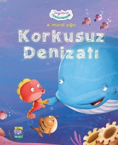 Korkusuz Denizatı - Duygularımla Tanışıyorum