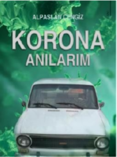 Korona Anılarım