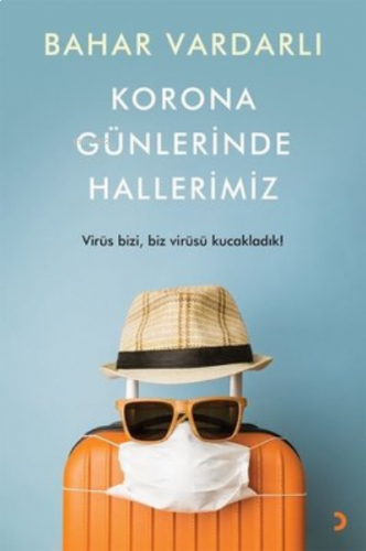 Korona Günlerinde Hallerimiz