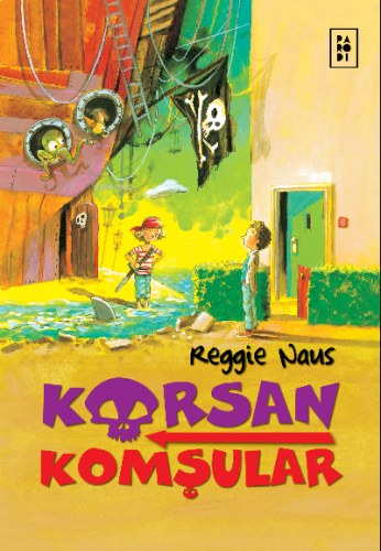 Korsan Komşular 1. Kitap - Korsan Komşular