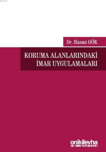 Koruma Alanlarındaki İmar Uygulamaları