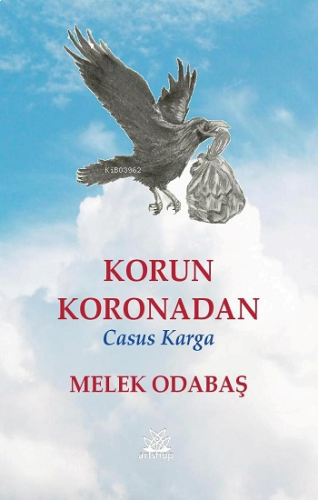 Korun Koronadan ;Casus Karga