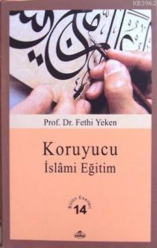 Koruyucu İslâmi Eğitim