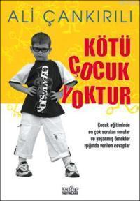 Kötü Çocuk Yoktur