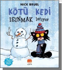 Kötü Kedi Isınmak İstiyor