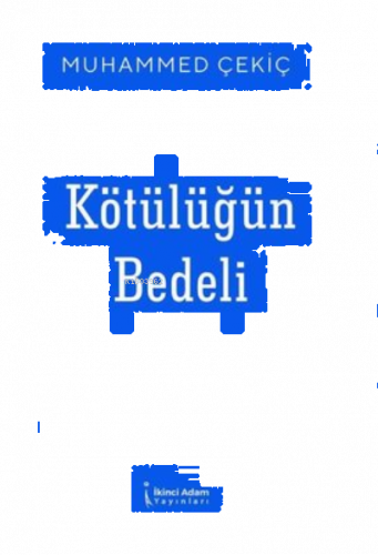 Kötülüğün Bedeli