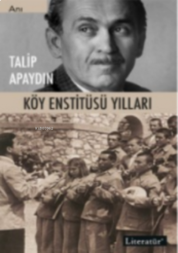 Köy Enstitüsü Yılları