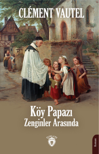 Köy Papazı Zenginler Arasında