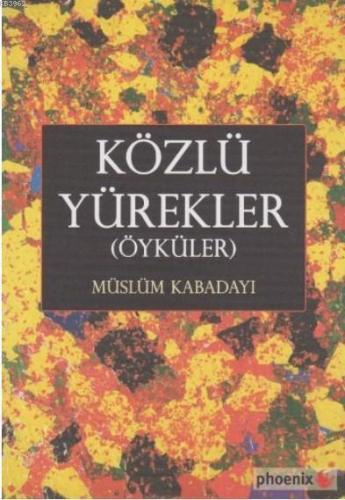 Közlü Yürekler (Öyküler)