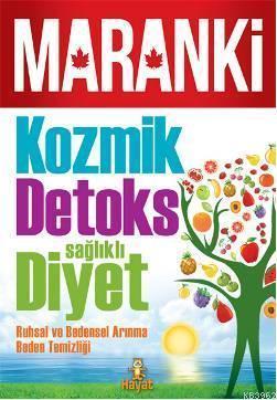 Kozmik Detoks Sağlıklı Diyet