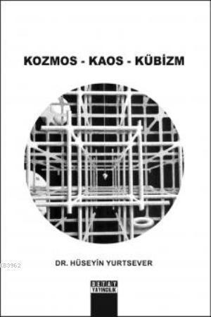 Kozmos - Kaos - Kübizm