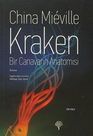 Kraken Bir Canavarın Anatomisi