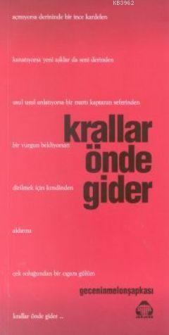 Krallar Önde Gider