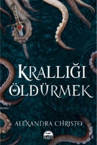 Krallığı Öldürmek - Ciltli