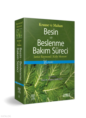 Krause Ve Mahan Besin Ve Beslenme Bakım Süreci