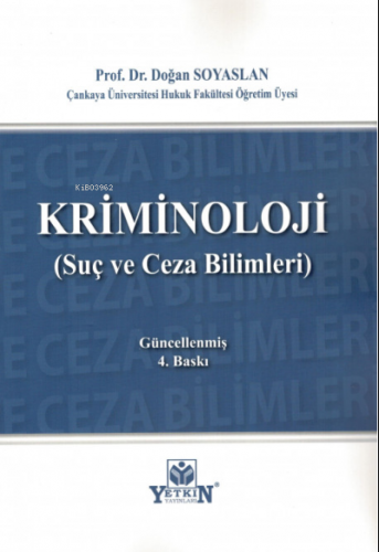 Kriminoloji ;(Suç ve Ceza Bilimleri)