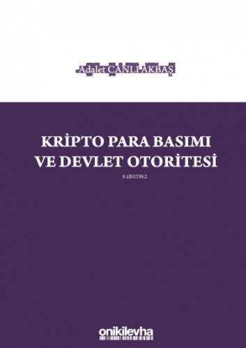 Kripto Para Basımı ve Devlet Otoritesi