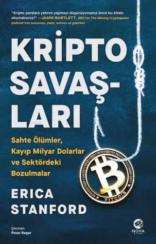 Kripto Savaşları: Sahte Ölümler, Kayıp Mi̇lyar Dolarlar ve Sektördeki̇