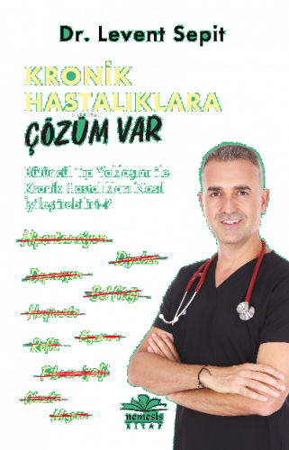 Kronik Hastalıklara Çözüm Var