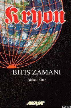 Kryon 1: Bitiş Zamanı