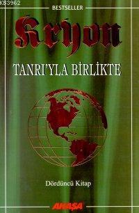 Kryon 4: Tanrı'yla Birlikte