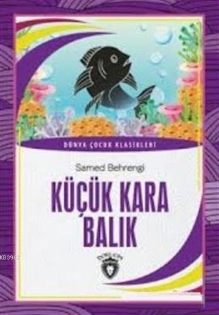 Küçük Kara Balık Dünya Çocuk Klasikleri
