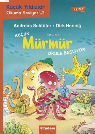 Küçük Mürmür Okula Başlıyor