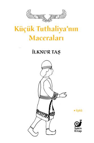 Küçük Tuthaliya’nın Maceraları