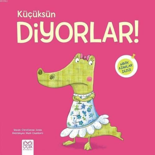 Küçüksün Diyorlar!