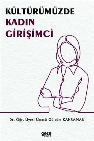 Kültürümüzde Kadın Girişimci