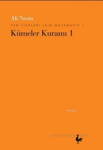 Kümeler Kuramı 1; Fen Liseleri için Matematik 1