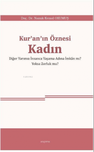 Kur’an’ın Öznesi Kadın