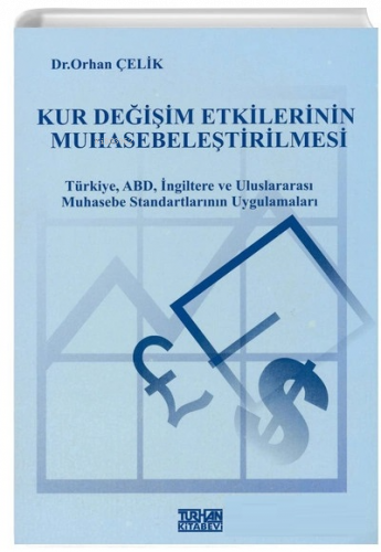 Kur Değişim Etkilerinin Muhasebeleştirilmesi